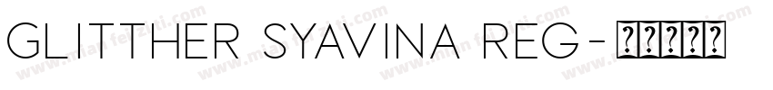 Glitther Syavina Reg字体转换